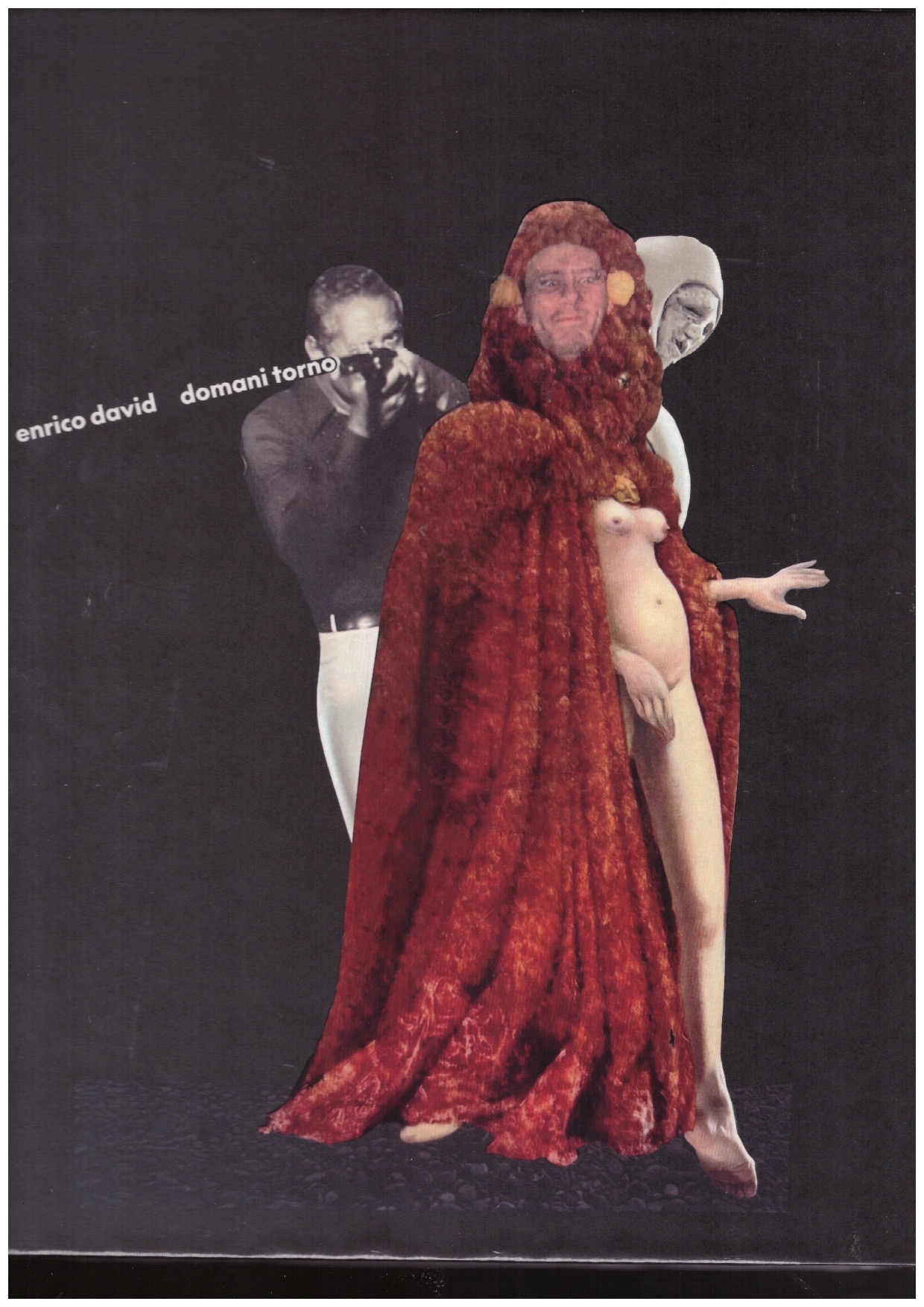 DAVID, Enrico - Enrico David. Domani Torno